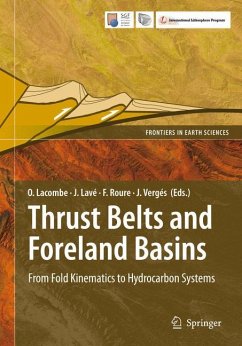 Thrust Belts and Foreland Basins - Lacombe, Olivier / Lavé, Jérôme / Roure, Francois M. / Verges, Jaume (eds.)