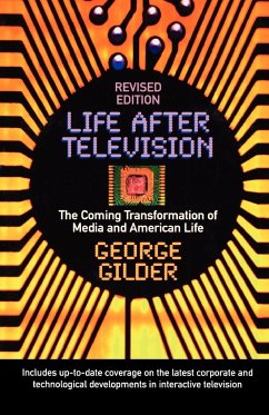 Life After Television - Gilder, George