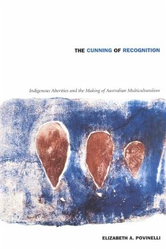 The Cunning of Recognition - Povinelli, Elizabeth A.