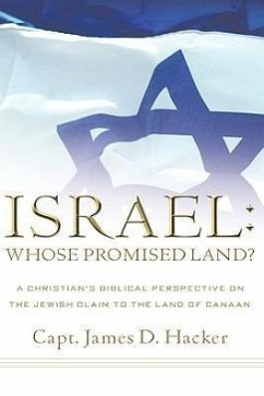 Israel: Whose Promised Land? - Hacker, James D.