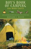 Boy's Book of Camping and Wood Crafts Boy's Book of Camping and Wood Crafts