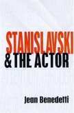 Stanislavski and the Actor: The Method of Physical Action