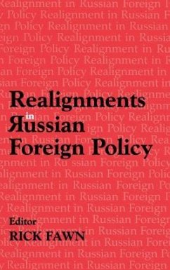 Realignments in Russian Foreign Policy - Fawn, Rick (ed.)