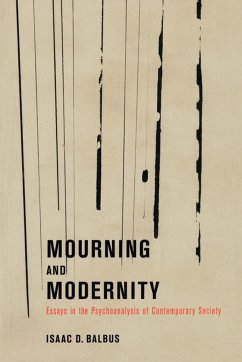 Mourning and Modernity - Balbus, Isaac D.