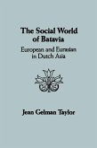 The Social World of Batavia: European and Eurasian in Dutch Asia