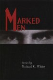 Marked Men: Stories Volume 1