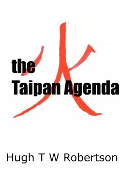 the Taipan Agenda - Robertson, Hugh T. W.