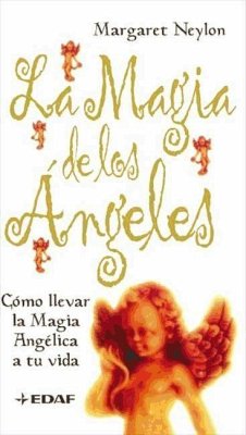 La magia de los ángeles - Neylon, Margaret