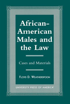 African-American Males and the Law - Weatherspoon, Floyd D.