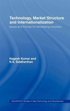 Technology, Market Structure and Internationalization - Kumar, Nagesh; Siddharthan, N S