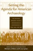 Setting the Agenda for American Archaeology: The National Research Council Archaeological Conferences of 1929, 1932, and 1935