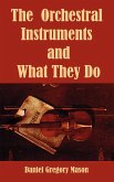 Orchestral Instruments and What They Do, The