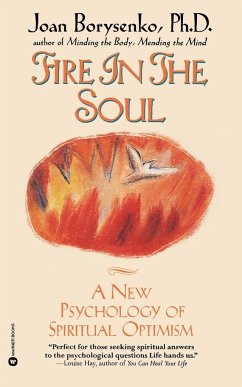 Fire in the Soul - Borysenko, Joan; Borysenko, Ph. D. Joan