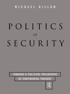 Politics of Security - Dillon, Michael
