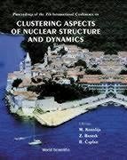 Clustering Aspects of Nuclear Structure and Dynamics: Cluster '99 - Proceedings of the 7th International Conference - Caplar, Roman