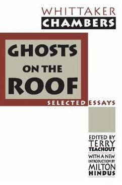 Ghosts on the Roof - Chambers, Whittaker; Teachout, Terry; Hindus, Milton
