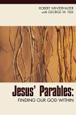 Jesus' Parables: Finding Our God Within