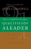 The 21 Indispensable Qualities of a Leader (International Edition)