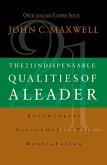 The 21 Indispensable Qualities of a Leader (International Edition)