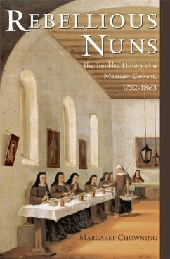 Rebellious Nuns - Chowning, Margaret