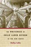 The Whiteness of Child Labor Reform in the New South