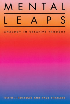 Mental Leaps - Holyoak, Keith J.; Thagard, Paul