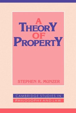 A Theory of Property - Munzer, Stephen R.