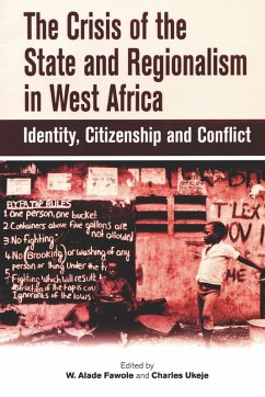 The Crisis of the State and Regionalism in West Africa The Crisis of the State and Regionalism in West Africa