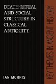 Death-Ritual and Social Structure in Classical Antiquity
