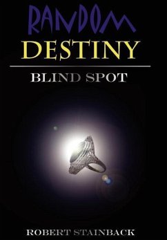 Random Destiny: Blind Spot - Stainback, Robert