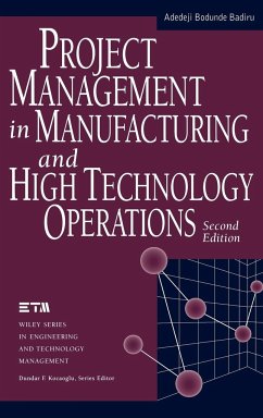 Project Management in Manufacturing and High Technology Operations - Badiru, Adedeji Bodunde