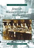 Jewish Maxwell Street Stories