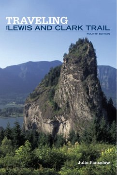 Traveling the Lewis and Clark Trail - Fanselow, Julie