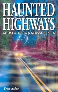 Haunted Highways - Asfar, Dan