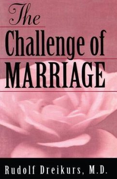 The Challenge of Marriage - Dreikurs, Rudolf