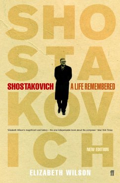 Shostakovich: A Life Remembered - Wilson, Elizabeth