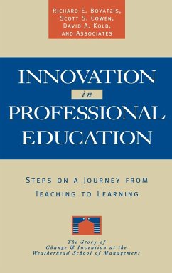 Innovation in Professional Education - Boyatzis, Richard E; Cowen, Scott S; Kolb, David A