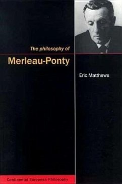 The Philosophy of Merleau-Ponty: Volume 2 - Matthews, Eric