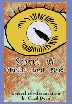 School of Marble and Mud - Dean, Chad