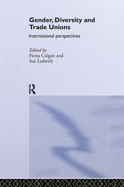 Gender, Diversity and Trade Unions - Colgan, Fiona / Ledwith, Sue (eds.)