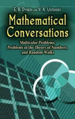 Mathematical Conversations - Dynkin, E B; Uspenskii, V A