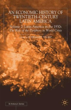 An Economic History of Twentieth-Century Latin America - Thorp, Rosemary
