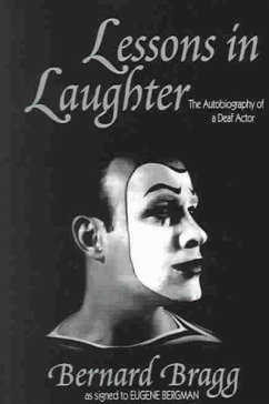 Lessons in Laughter: The Autobiography of a Deaf Actor - Bragg, Bernard