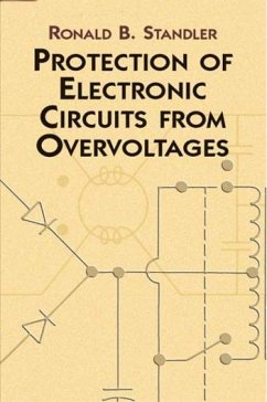 Protection of Electronic Circuits from Overvoltages - Standler, Ronald B; Engineering