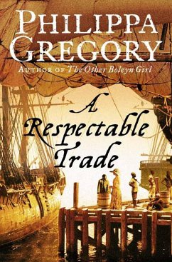 A Respectable Trade - Gregory, Philippa