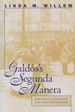 Galdós's Segunda Manera - Willem, Linda M.