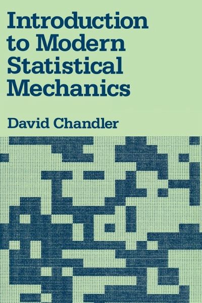 Introduction to Modern Statistical Mechanics Introduction to Modern Statistical Mechanics