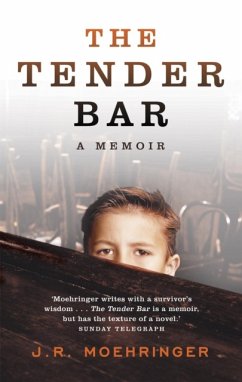 Tender Bar - Moehringer, J R