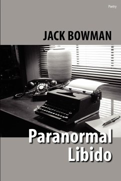 Paranormal Libido - Bowman, Jack