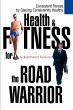 Health & Fitness for the Road Warrior - Bild 1